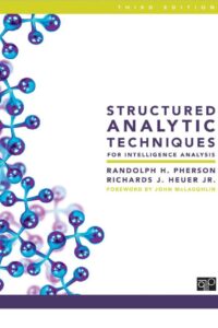 Structured Analytic Techniques for Intelligence Analysis 3